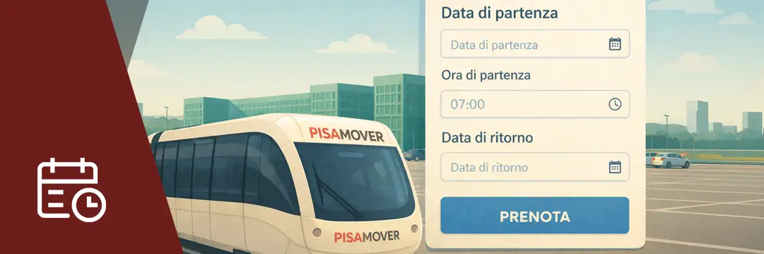 Sistema di prenotazione Pisa Mover con calendario per date di viaggio e orari, accanto al veicolo di collegamento aeroporto stazione